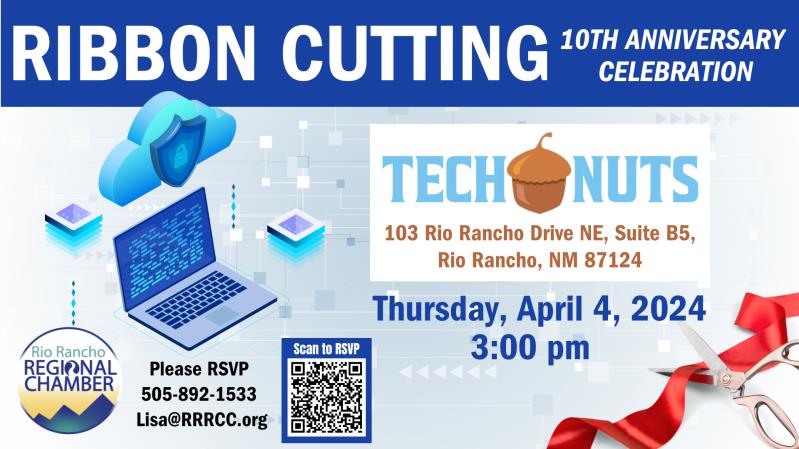 Ribbon Cutting - Tech Nuts 10 yr Anniversary